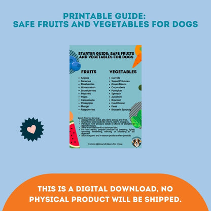 Printable Guide: Safe Fruits and Vegetables for Dogs